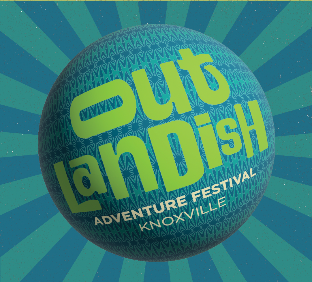 Outlandish Adventure Festival – The Knoxville Adventure Collective
